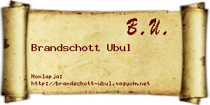 Brandschott Ubul névjegykártya